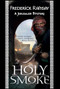 Holy Smoke - 9781464200908 by Frederick Ramsay, 9781464200908