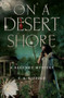 On a Desert Shore by S K Rizzolo, 9781464205453