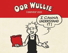 Oor Wullie Calendar 2020 by Oor Wullie, 9781910230633