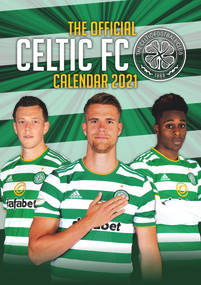 The Official Celtic F.C. Calendar 2021 by Celtic FC, 9781913034634