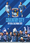 The Official Coventry City Football Club Calendar 2021 by Aberdeen FC, Coventry City FC, 9781913034658