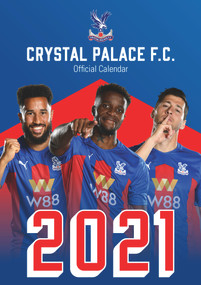 The Official Crystal Palace F.C. Calendar 2021 by Crystal Palace, 9781913034665