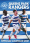 The Official Queens Park Rangers F.C. Calendar 2021 by Queens Park Rangers FC, 9781913034733