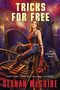 Tricks for Free - 9780756420352 by Seanan McGuire, 9780756420352