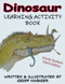 Dinosaur Learning Activity Book, 3rd Ed. by Geoff Habiger, 9781932926651