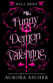 My Funny Demon Valentine by Aurora Ascher, 9781496756756