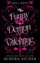 My Funny Demon Valentine by Aurora Ascher, 9781496756756