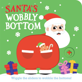 Santa's Wobbly Bottom by Kit Frost, Sam Rennocks, 9781536246742