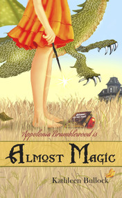 Almost Magic by Kathleen Bullock, 9781939392114
