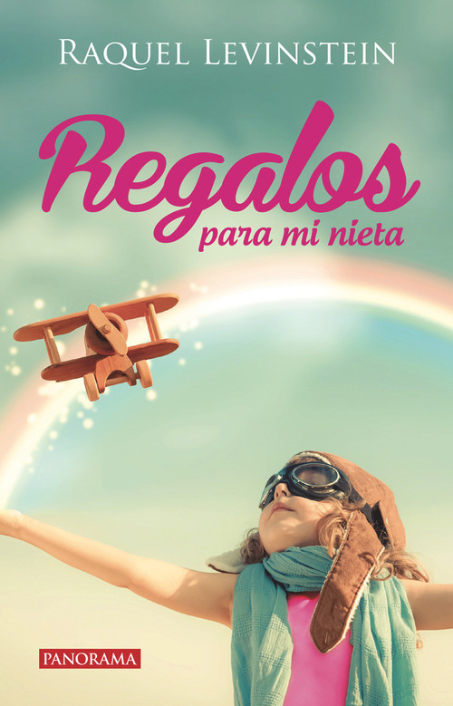 Regalos para mi nieta (Spanish Edition) by Raquel Levinstein, 9786074525410