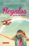 Regalos para mi nieta (Spanish Edition) by Raquel Levinstein, 9786074525410