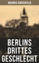 Berlins drittes Geschlecht (Das homosexuelle Leben um das Jahr 1900) (German Edition) by Magnus Hirschfeld, 9788027249459