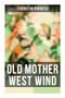 Old Mother West Wind (Children's Bedtime Story Book) by Thornton Burgess, 9788027273300
