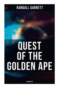 Quest of the Golden Ape (Unabridged) by Randall Garrett, 9788027279715