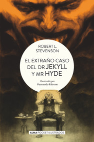 El Extraño caso del Dr. Jekyll y Mr. Hyde (Spanish Edition) by Robert Louis Stevenson, 9788418008580