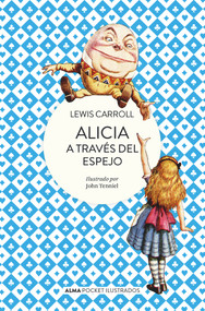 Alicia a través del espejo (Spanish Edition) - 9788418008641 by Lewis Carroll, 9788418008641