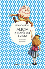 Alicia a través del espejo (Spanish Edition) - 9788418008641 by Lewis Carroll, 9788418008641
