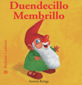 Duendecillo Membrillo (Spanish Edition) by Antoon Krings, Antoon Krings, 9788493244262