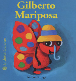 Gilberto Mariposa (Spanish Edition) by Antoon Krings, Antoon Krings, 9788493244293