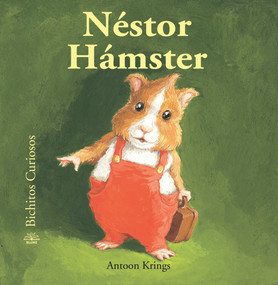 Néstor Hámster (Spanish Edition) by Antoon Krings, Antoon Krings, 9788498015942