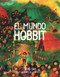 El mundo hobbit (Spanish Edition) by David Day, Lidia Postma, 9788498016857