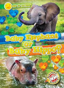 Baby Elephant or Baby Hippo? by Kirsten Chang, 9798893044447