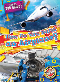 How Do You Build an Airplane? by Bryan Langdo, 9798893044911