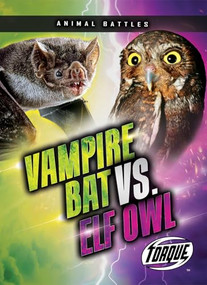 Vampire Bat vs. Elf Owl - 9798893047424 by Nathan Sommer, 9798893047424