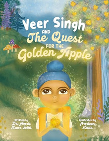 Veer Singh and The Quest for The Golden Apple - 9781223189093 by Amrit Kaur Sethi, Harleen Kaur, 9781223189093