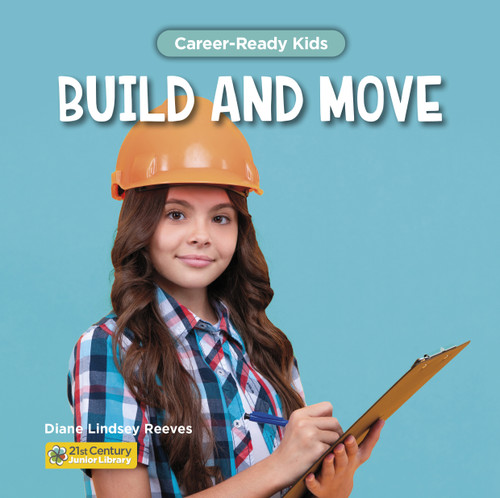 Build and Move by Diane Lindsey Reeves, 9781668963425