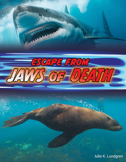 Escape From Jaws of Death by Julie K. Lundgren, 9781668963333