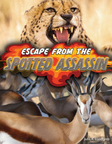 Escape From the Spotted Assassin by Julie K. Lundgren, 9781668963401