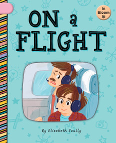 On a Flight by Elizabeth Scully, Laura Gomez, 9781668962862