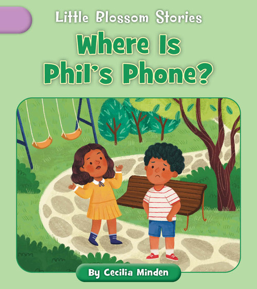 Where Is Phil's Phone? by Cecilia Minden, Nadia Gunawan, 9781668962732