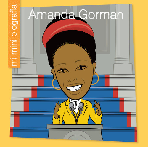 Amanda Gorman SP (Spanish Edition) by Eyrn Briscoe, Jeff Bane, 9781668963142