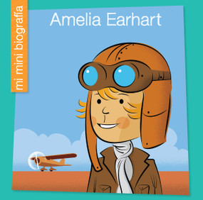 Amelia Earhart SP (Spanish Edition) by Emma E. Haldy, Jeff Bane, 9781668963180