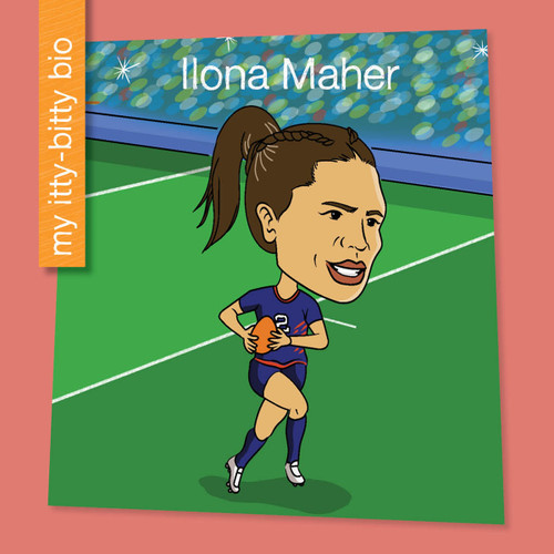 Ilona Maher by Virginia Loh-Hagan, Leo Trinidad, 9781668963005