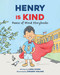 Henry is Kind by Linda Ryden, Shearry Malone, 9781668963531