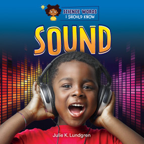 Sound - 9781668963296 by Julie K. Lundgren, 9781668963296
