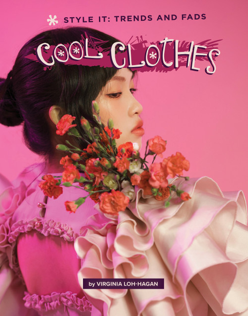 Cool Clothes - 9781668963791 by Virginia Loh-Hagan, 9781668963791