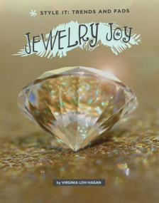 Jewelry Joy by Virginia Loh-Hagan, 9781668963821