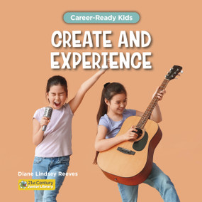 Create and Experience - 9781668964767 by Diane Lindsey Reeves, 9781668964767