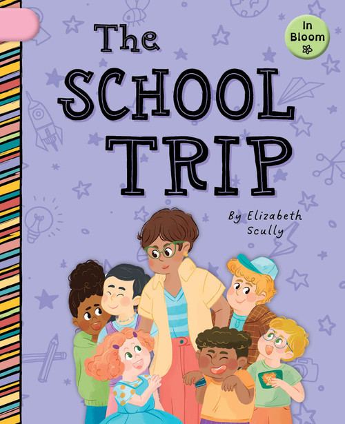The School Trip - 9781668964200 by Elizabeth Scully, Laura Gomez, 9781668964200
