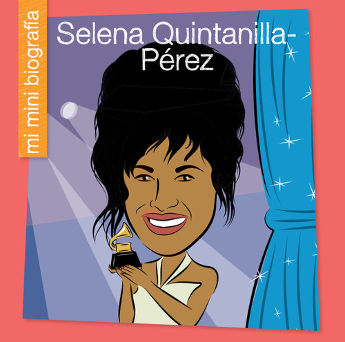 Selena Quintanilla-Pérez SP (Spanish Edition) - 9781668964415 by Katlin Sarantou, Jeff Bane, 9781668964415
