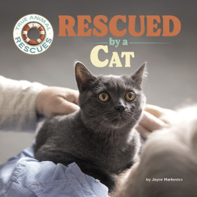 Rescued by a Cat - 9781668964798 by Joyce Markovics, 9781668964798