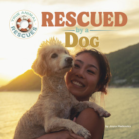 Rescued by a Dog - 9781668964804 by Joyce Markovics, 9781668964804