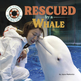 Rescued by a Whale - 9781668964842 by Joyce Markovics, 9781668964842