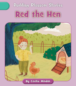 Red the Hen by Cecilia Minden, Nadia Gunawan, 9781668961940