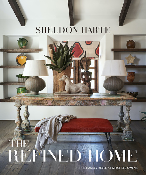 The Refined Home (Sheldon Harte-California-based interior designer demonstrates that true luxury lies in a mix of form, function, and artisanship) by Sheldon Harte, Mitchell Owens, Hadley Keller, Douglas Friedman, 9780865654730
