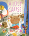 A Lost Cause (A Picture Book) by Felicita Sala, 9781419766916